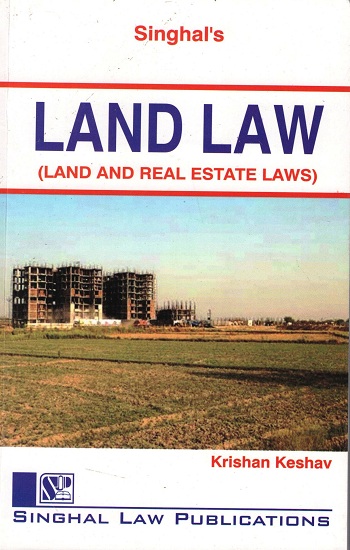 singhal-s-land-law-land-real-estate-laws-edition-2019-by-krishan