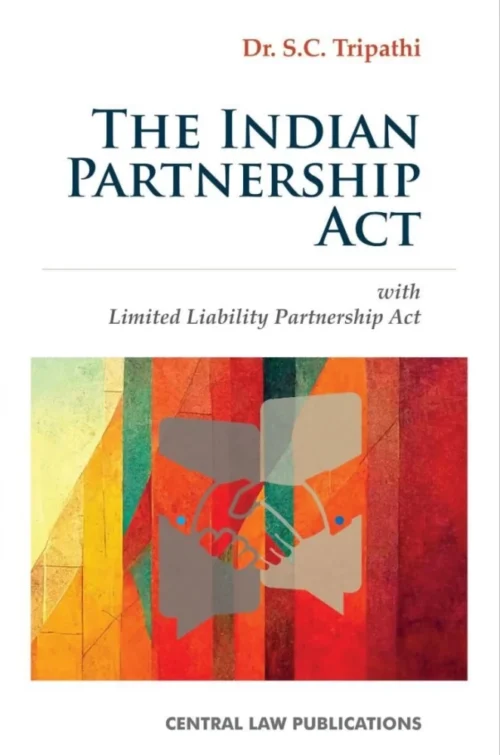 The Indian Partnership Act  By Dr. SC Tripathi