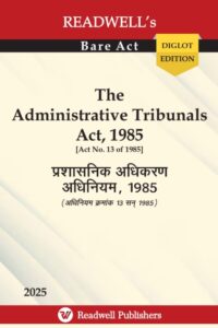 Readwell's Bare Act The Administrative Tribunals Act, 1985