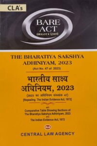The Bharatiya Sakshya Adhiniyam 2023, By Central Law Agency