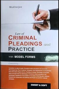 Law of Criminal Pleadings and Practice by Mukherjee