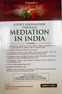Justice Dispensation Through Mediation In India