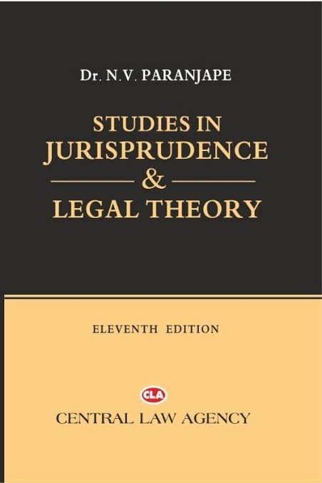Studies In Jurisprudence & Legal Theory By Dr. NV Paranjape