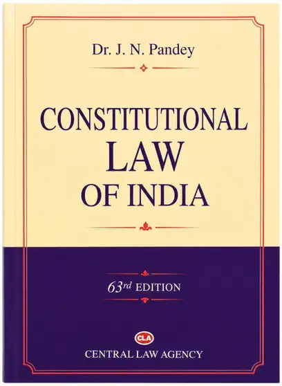 Constitutional Law Of India By Dr. JN Pandey | 63rd Edition,2026